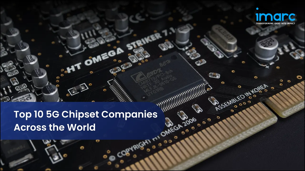 Top 10 5G Chipset Companies Across the World