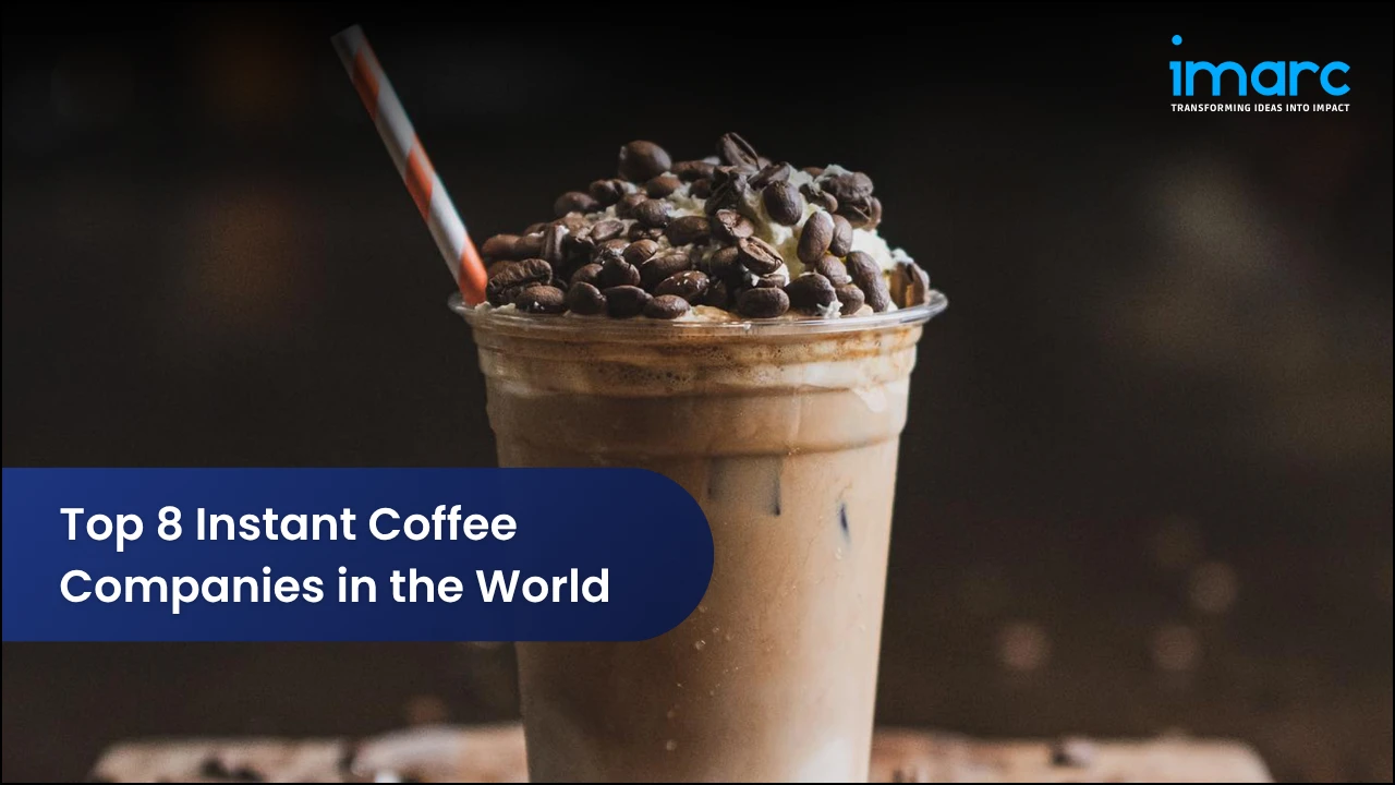 Top 8 Instant Coffee Companies in the World