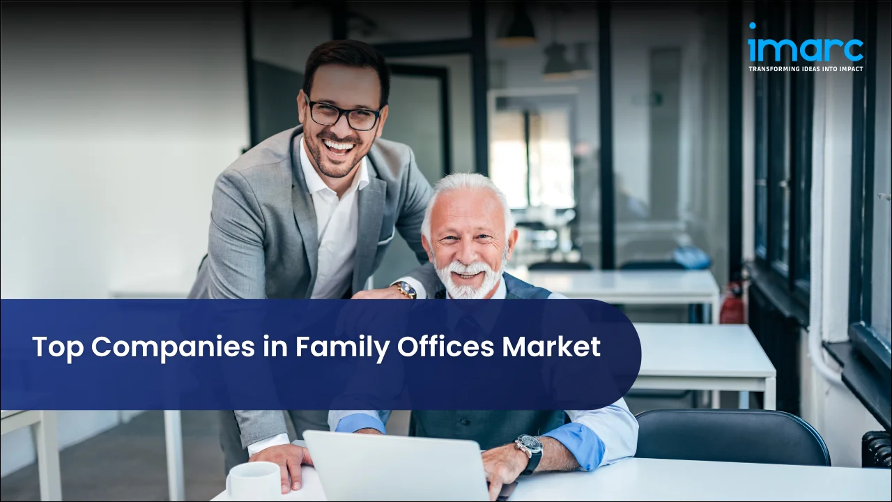 Top Companies in Family Offices Market 