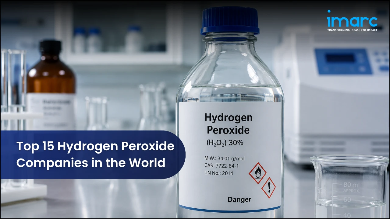 Top 15 Hydrogen Peroxide Companies in the World 