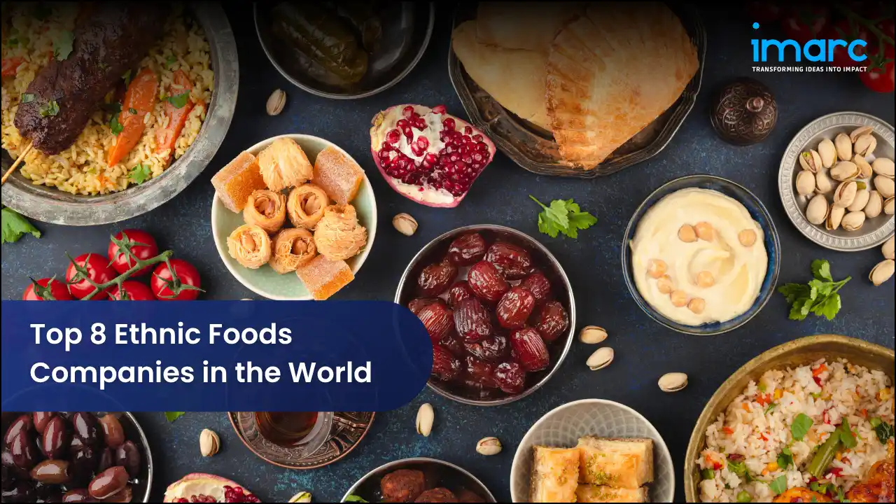 Top 8 Ethnic Foods Companies in the World