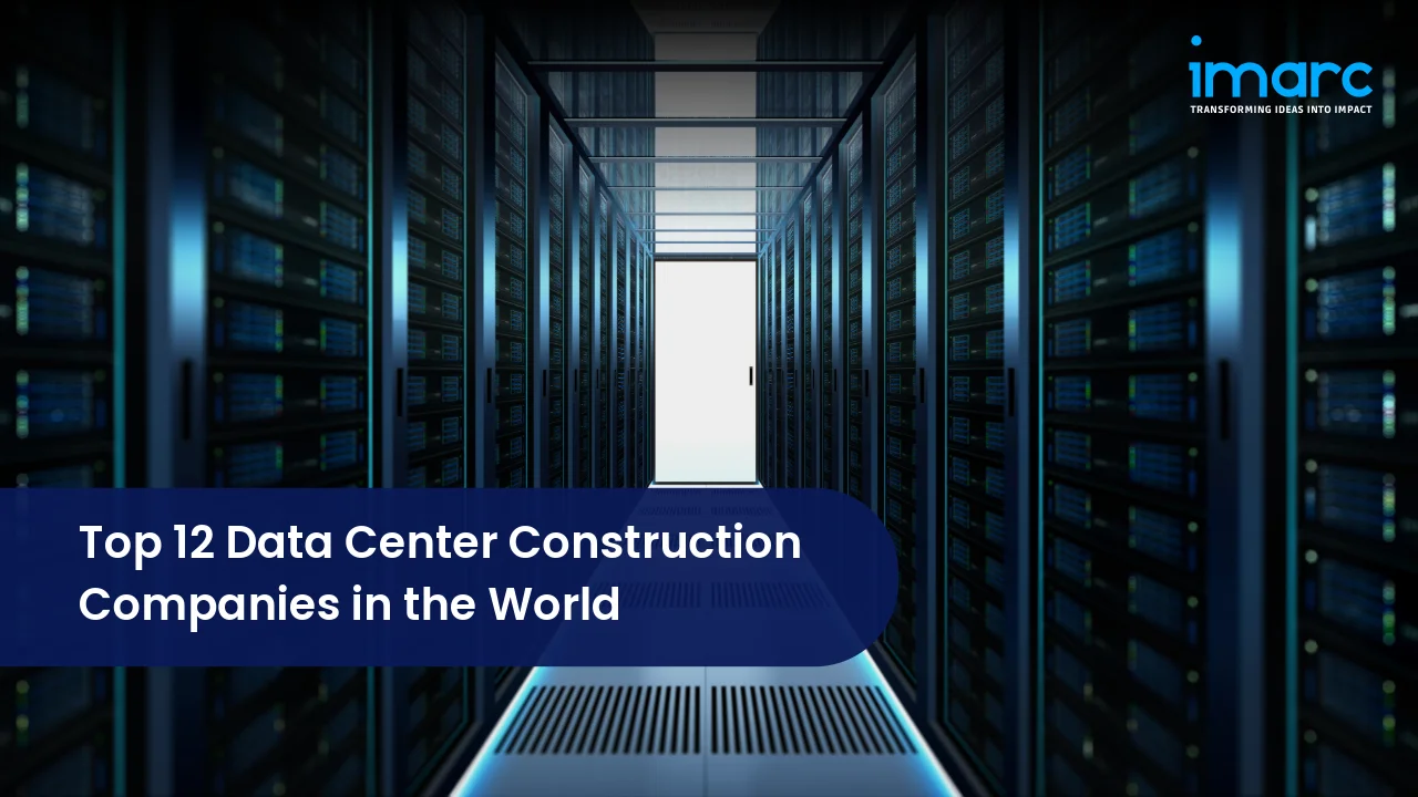 Top 12 Data Center Construction Companies in the World