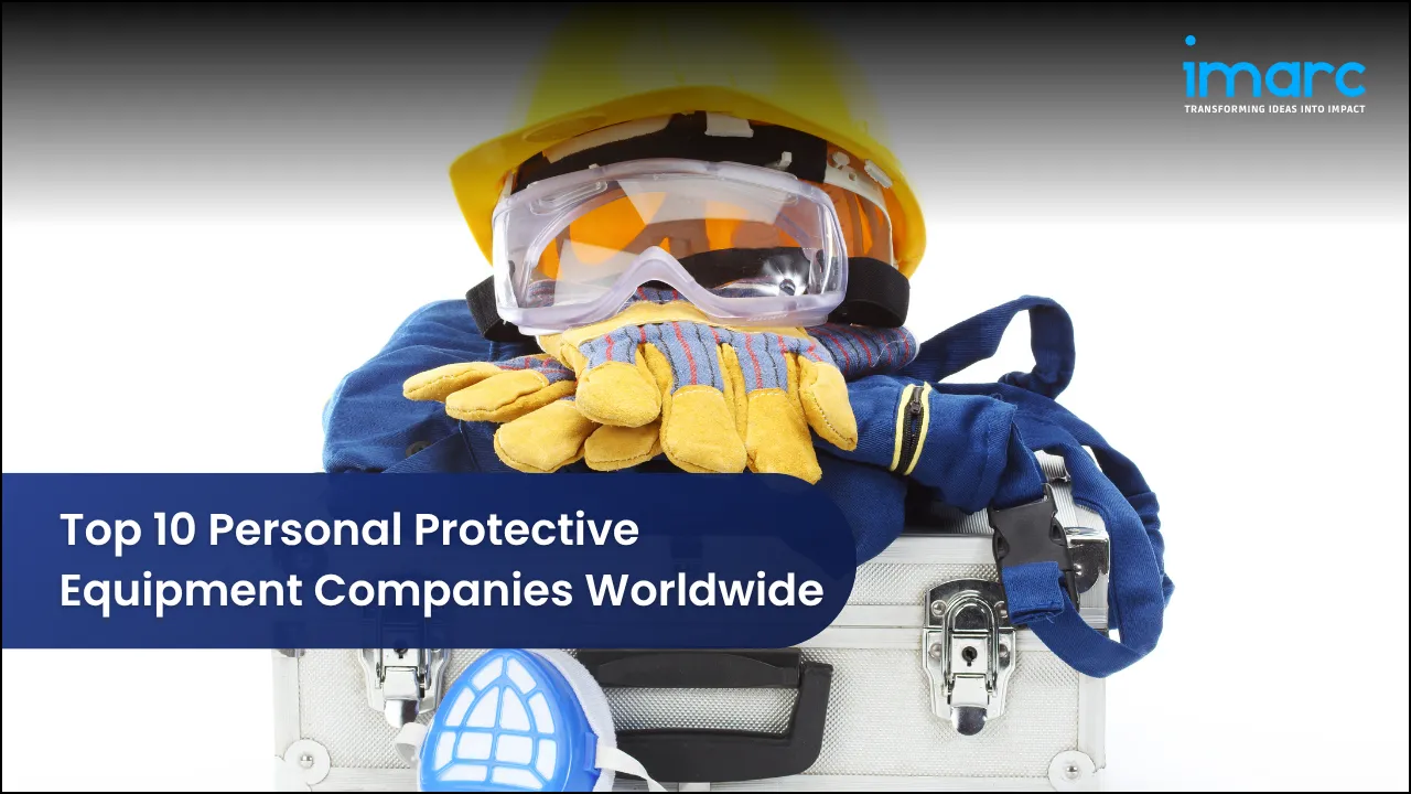  Top 10 Personal Protective Equipment Companies Worldwide