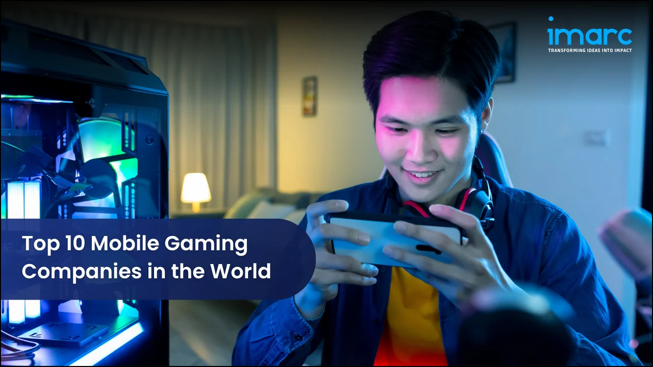 Top 10 Mobile Gaming Companies in the World