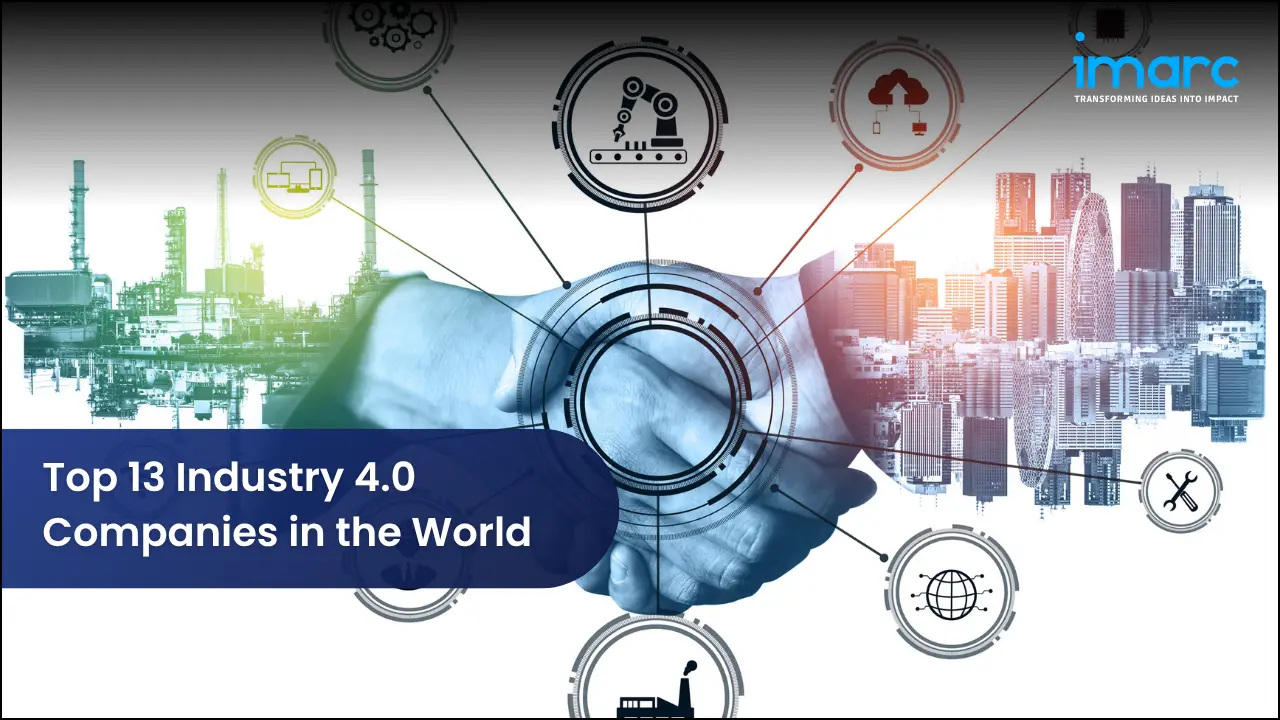 Top 13 Industry 4.0 Companies in the World 
