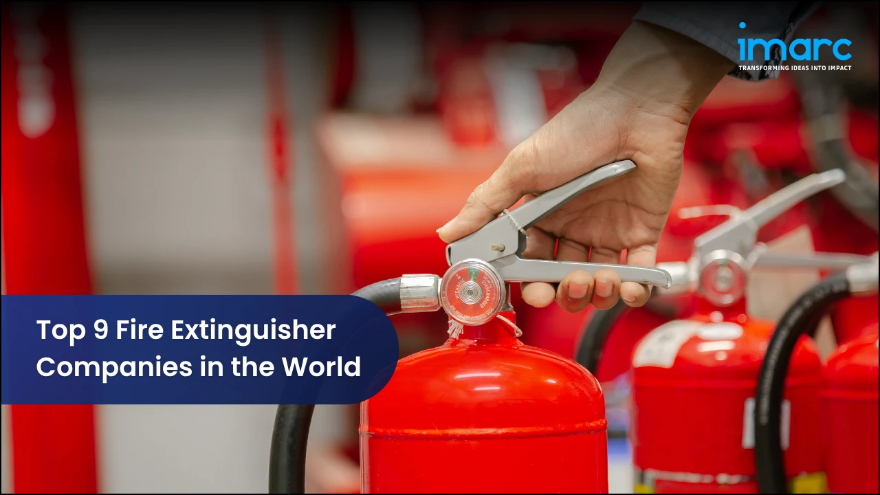 Top 9 Fire Extinguisher Companies in the World 