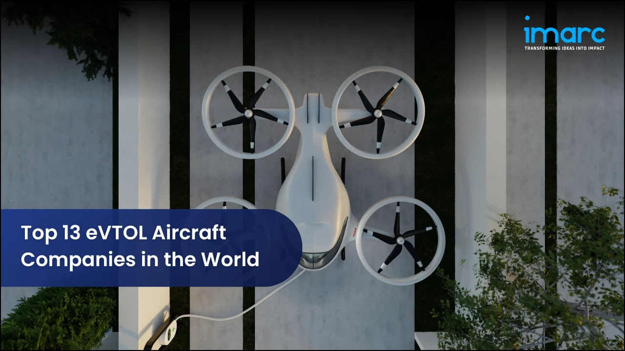Top 13 eVTOL Aircraft Companies in the World