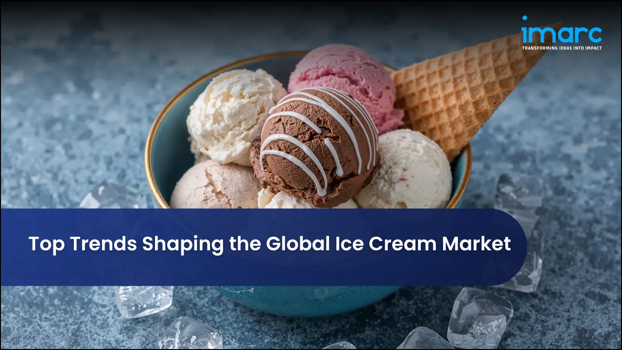 Top Trends Shaping the Global Ice Cream Market