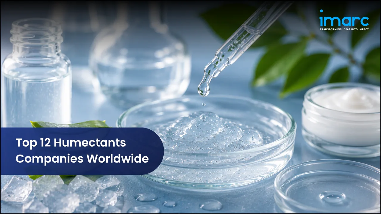 Top 12 Humectants Companies Worldwide