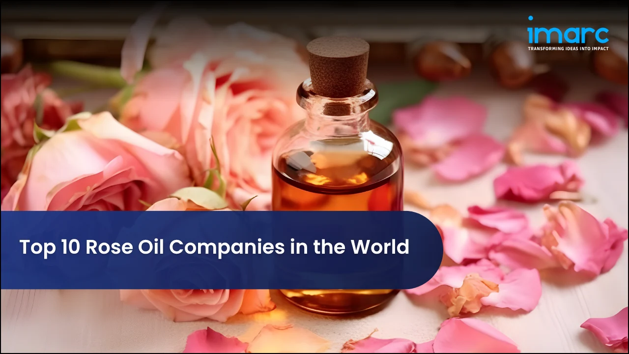 Top 10 Rose Oil Companies in the World