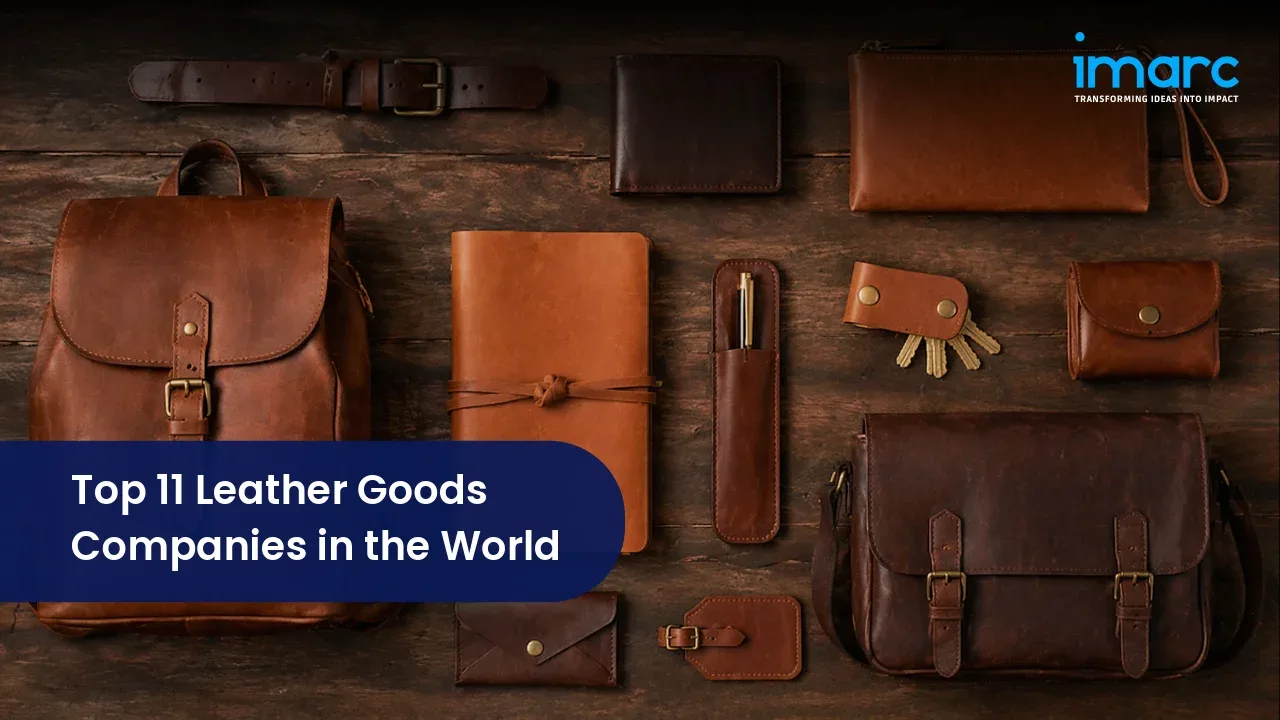 Top 11 Leather Goods Companies in the World