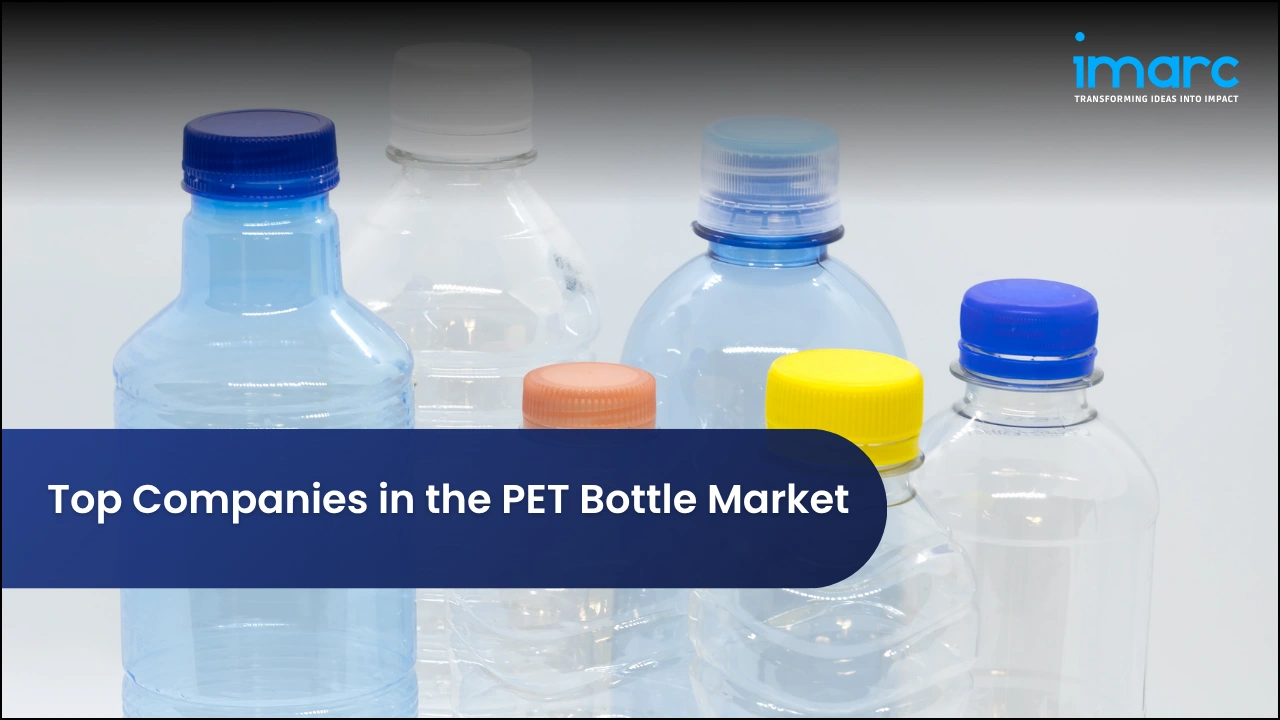 Top Companies in the PET Bottle Market