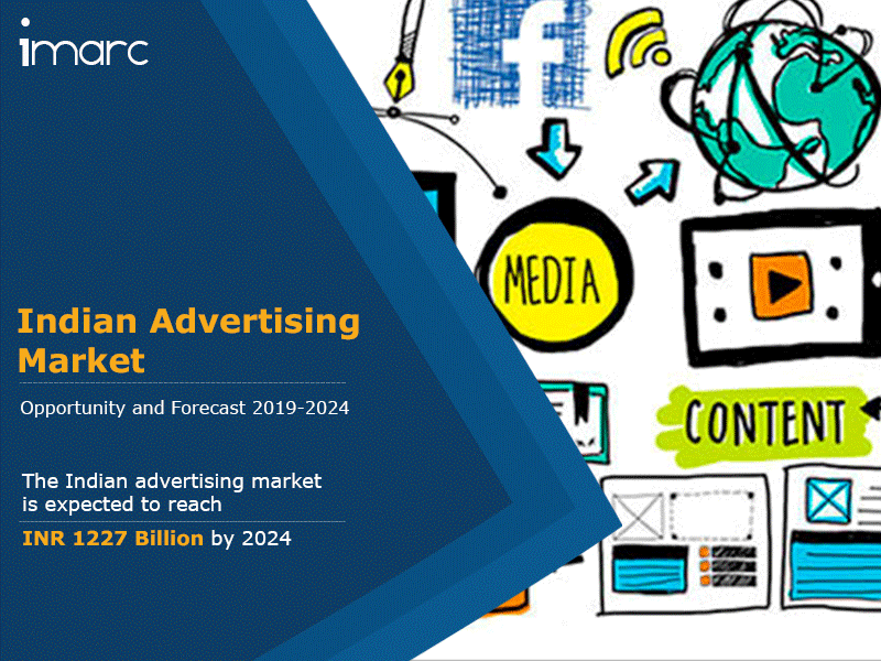 Indian Advertising Market Report Forecast 2019 2024