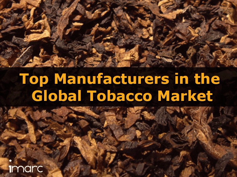 Top Manufacturers in the Global Tobacco Market